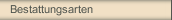 Bestattungsarten